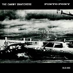 Candy Snatchers : Pinto Pony
